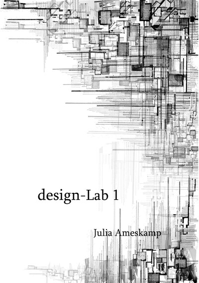 Julia Ameskamp Design Lab Entwerfen 1 Struktur Plakat