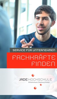 Titelbild der Broschüre Fachkräfte finden der Jade Hochschule
