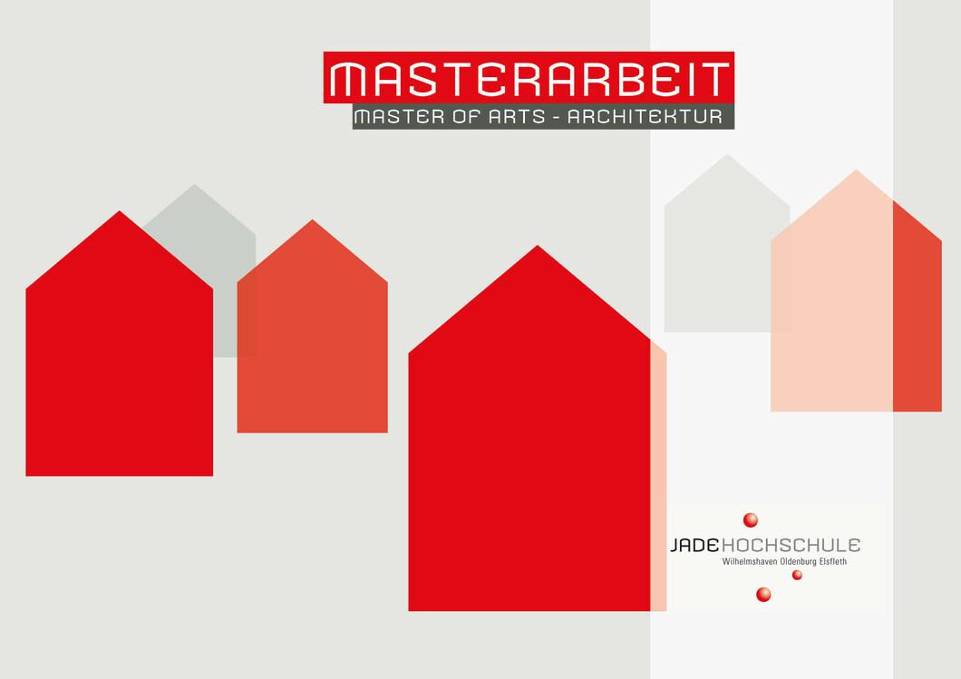 Masterarbeiten Master of Arts Architektur