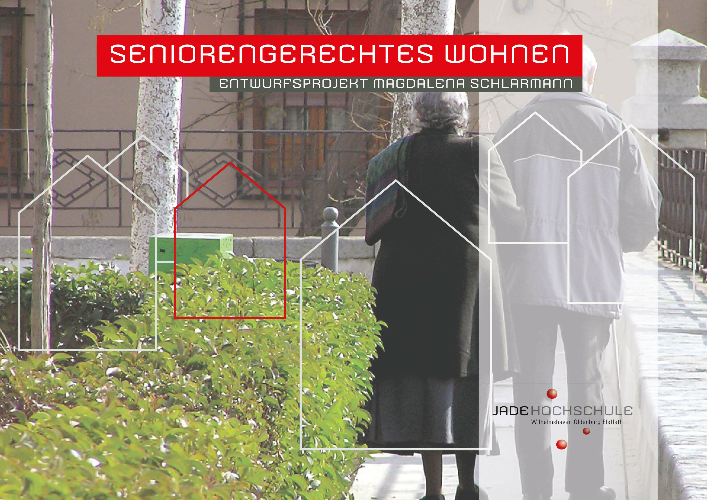 individuelles Entwurfsprojekt von Magdalena Schlarmann: Neubau für seniorengerechtes Wohnen